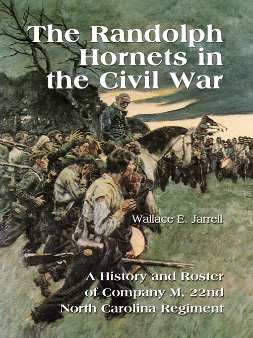 Title details for The Randolph Hornets in the Civil War by Wallace E. Jarrell - Available